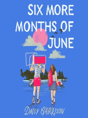 cover image of Six More Months of June